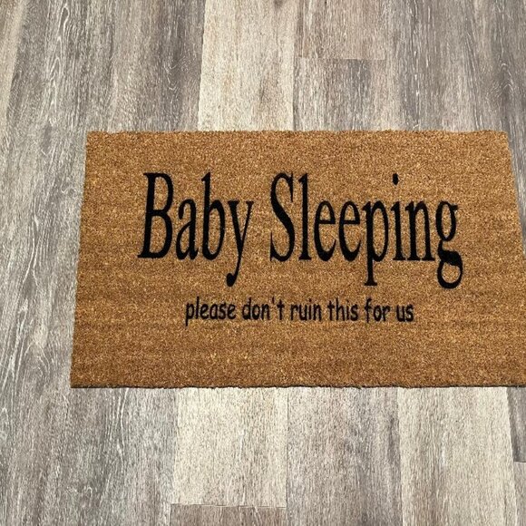 Baby Sleeping, please don't ruin this for us decorative coir doormat - Picture 1 of 1